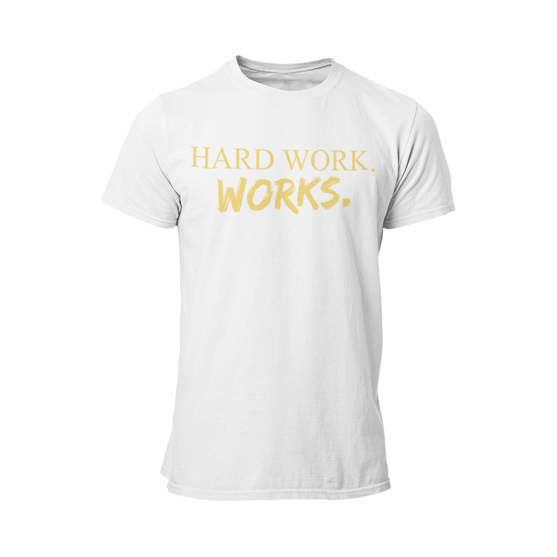 Hard work. Works. T-Shirt